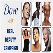 "Campaign for Real Beauty" - Dove (2004-Present)