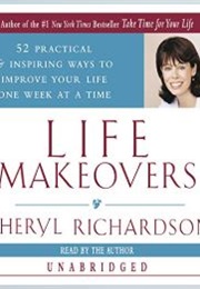 Life Makeovers (Cheryl Richardson)