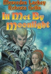 Ill Me by Moonlight (Mercedes Lackey)