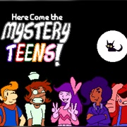 Here Comes the Mystery Teens