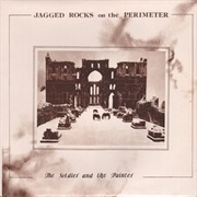 Jagged Rocks on the Perimeter–The Soldier and the Painter