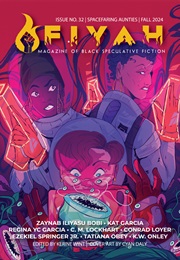 FIYAH, Issue 32, Fall 2024: Spacefaring Aunties (Kerine Wint)