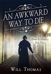 An Awkward Way to Die (Will Thomas)