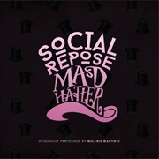 Mad Hatter (Acappella) - Social Repose