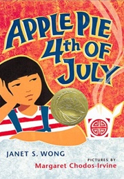 Apple Pie 4th of July (Janet S. Wong/Margaret Chodos-Irvine)