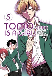 Tomo-Chan Is a Girl Volume 5 (Fumita Yanagida)