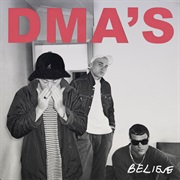 Believe (Like a Version) - DMA's