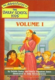 The Adventures of the Baily School Kids Volume 1 (Dadey)