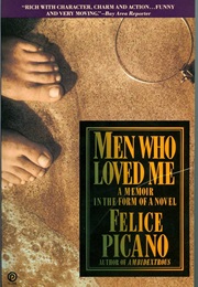 Men Who Loved Me (Felice Picano)