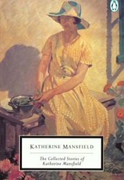 The Collected Stories of Katherine Mansfield (Katherine Mansfield)