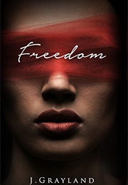Freedom (J. Grayland)