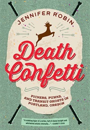 Death Confetti (Jennifer Robin)