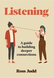 Listening (Ross Judd)