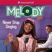Melody: Never Stop Singing