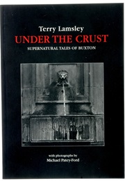 Under the Crust (Terry Lamsley)