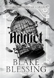 Addict (Blake Blessing)