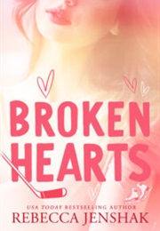 Broken Hearts (Rebecca Jenshak)