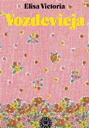 Voz De Vieja (Elisa Victoria)