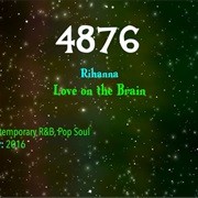 #8632 Love on the Brain by Rihanna