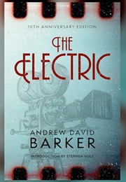 The Electric (Andrew David Barker)
