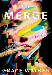 The Merge (Grace Walker)