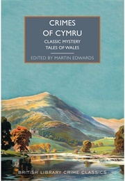 Crimes of Cymru (Edwards, Martin (Ed))