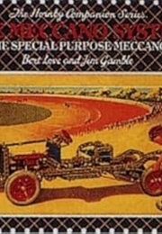 The Meccano System and the Special Purpose Meccano Sets (Bert Love)