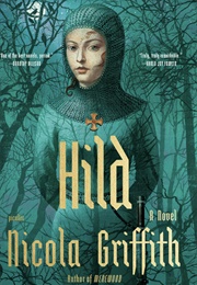 The Hild Sequence (Nicola Griffith)