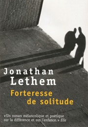 La Forteresse De La Solitude (Jonathan Lethem)