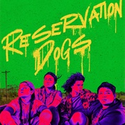 Reservation Dogs