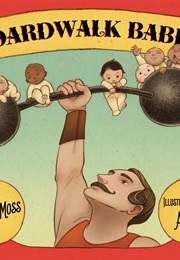 Boardwalk Babies (Marissa Moss)