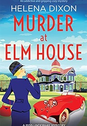 Murder at Elm House (Helena Dixon)