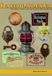 Railroadana : The Official Price Guide for the Year 2000 and Beyond (Bill Knous)