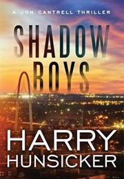 Shadow Boys (Harry Hunsicker)