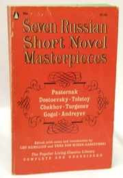 Seven Russian Short Novel Masterpieces (Leo Mamalian and Vera Von Wiren-Garezynski)