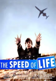 The Speed of Life (2007)