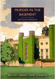 Murder in the Basement (Berkeley, Anthony)