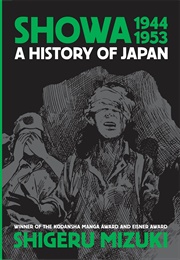 Showa 1944-1953: A History of Japan (Shigeru Mizuki)
