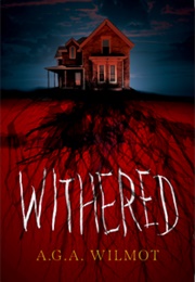 Withered (A.G.A. Wilmot)