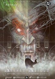 Batman: Arkham Asylum (Grant Morrison & Dave McKean)