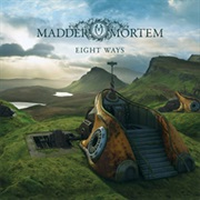 Eight Ways - Madder Mortem (2009)
