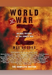 World War Z: The Complete Edition (Max Brooks - Read by Author With Full Cast)