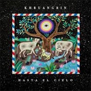 Hasta El Cielo (Khruangbin, 2019)