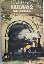 Railways: Civil Engineering (Morgan, Bryan)