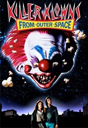 Killer Klowns From Outer Space (1988)