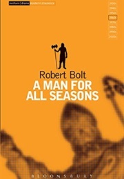 A Man for All Seasons (Bolt, Robert)