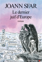 Le Dernier Juif D'europe (Joann Sfar)