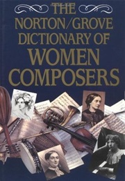 The Norton Grove Dictionary of Women Composers (Sadie)