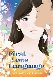 First Love Language (Stefany Valentine)