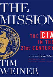 The Mission: The CIA in the 21st Century (Tim Weiner)